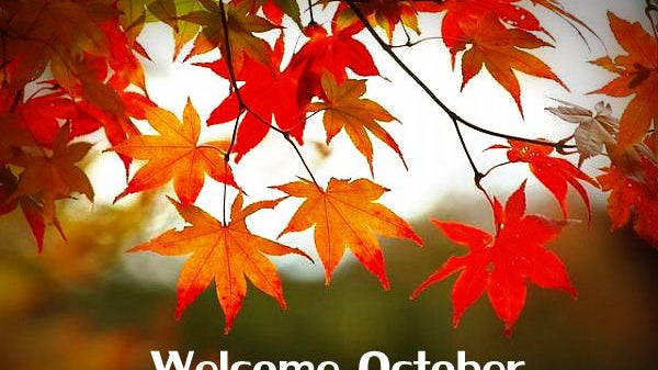 Welcome October!